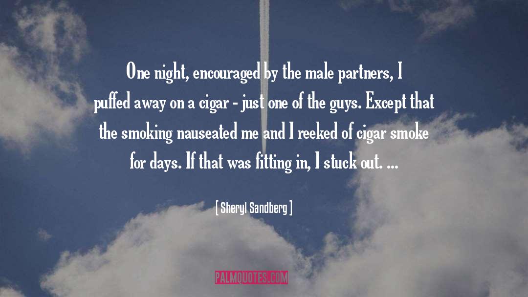 Cigar quotes by Sheryl Sandberg