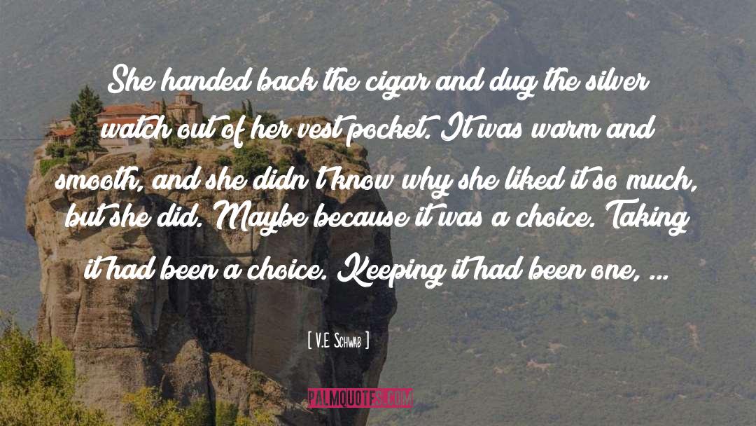 Cigar quotes by V.E Schwab