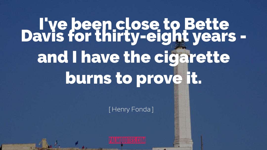 Cigarette Burns quotes by Henry Fonda