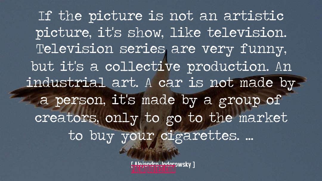 Cigarette quotes by Alejandro Jodorowsky