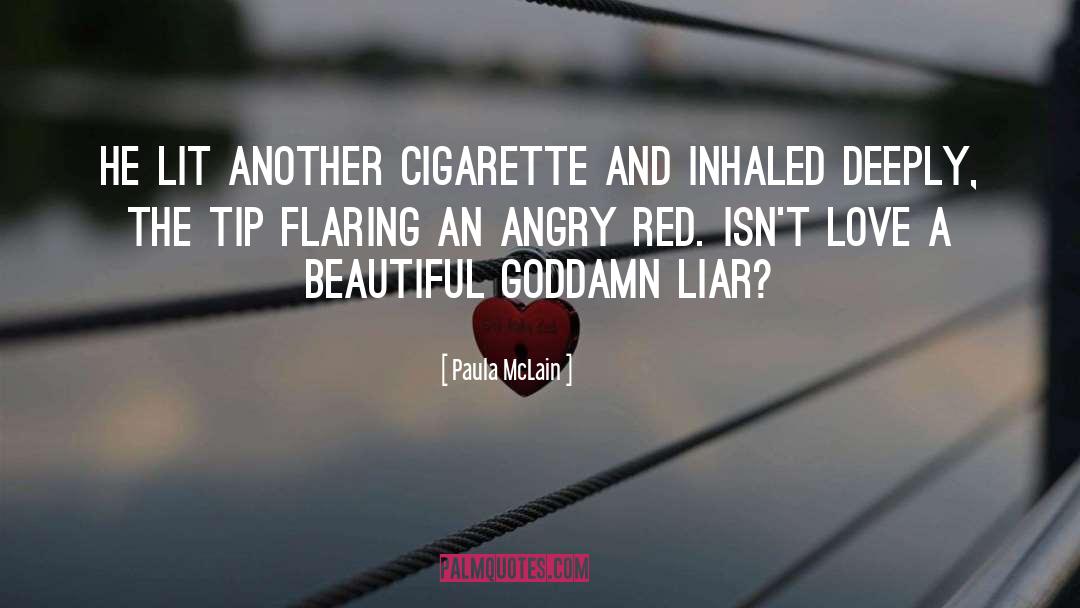 Cigarette quotes by Paula McLain