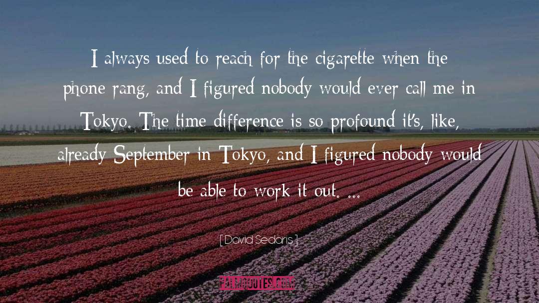 Cigarette quotes by David Sedaris