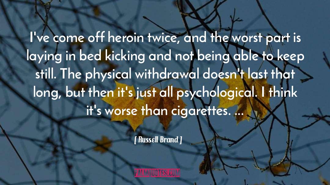 Cigarettes quotes by Russell Brand