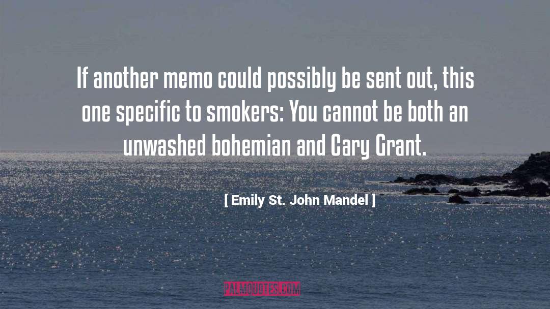 Cigarettes quotes by Emily St. John Mandel
