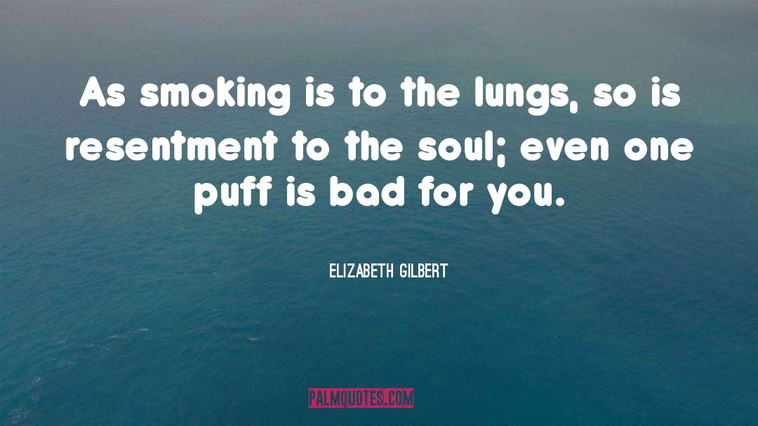 Cigarettes Smoking quotes by Elizabeth Gilbert