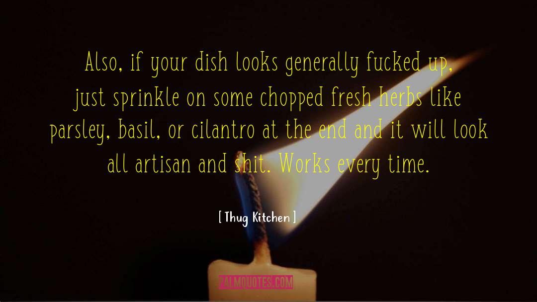 Cilantro quotes by Thug Kitchen