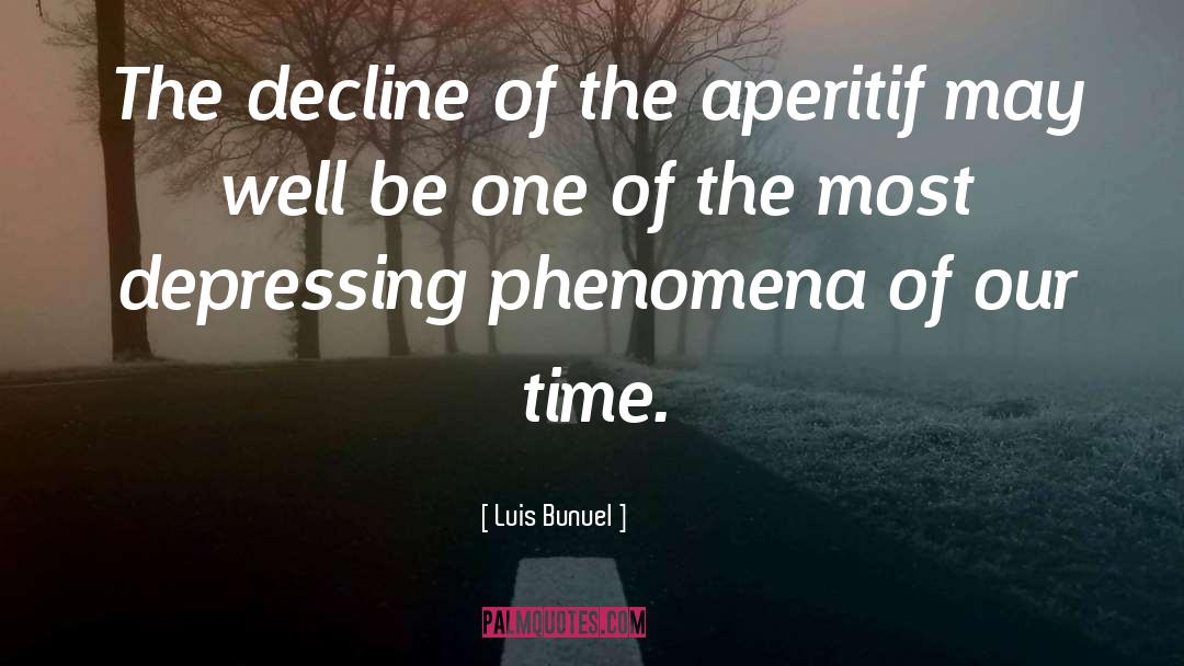 Cillo Aperitif quotes by Luis Bunuel