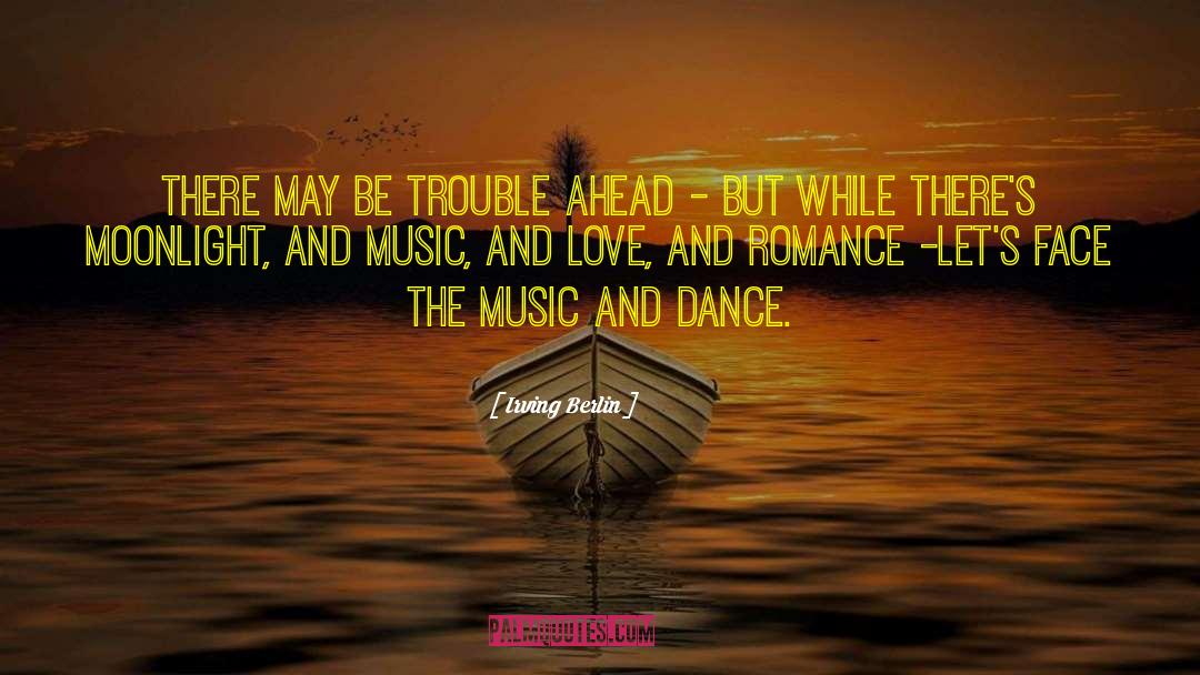 Cimpoi Dance quotes by Irving Berlin