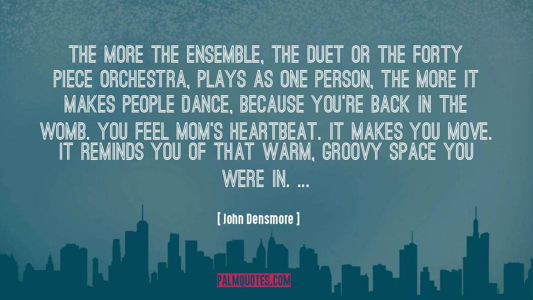 Cimpoi Dance quotes by John Densmore