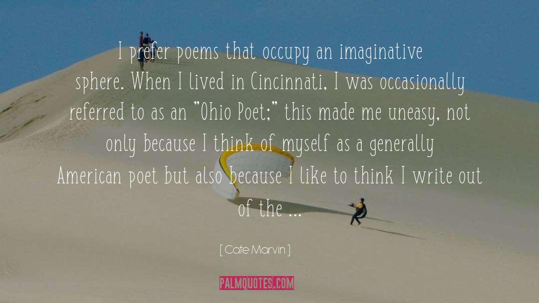 Cincinnati quotes by Cate Marvin