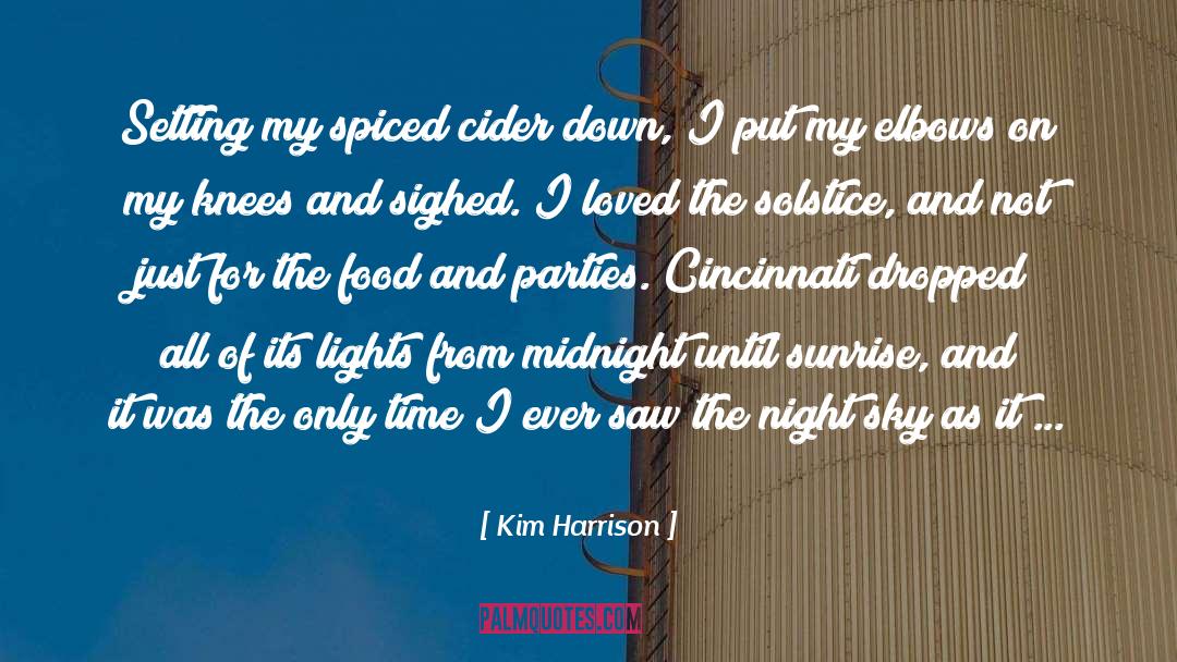 Cincinnati quotes by Kim Harrison