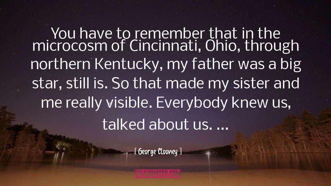 Cincinnati quotes by George Clooney