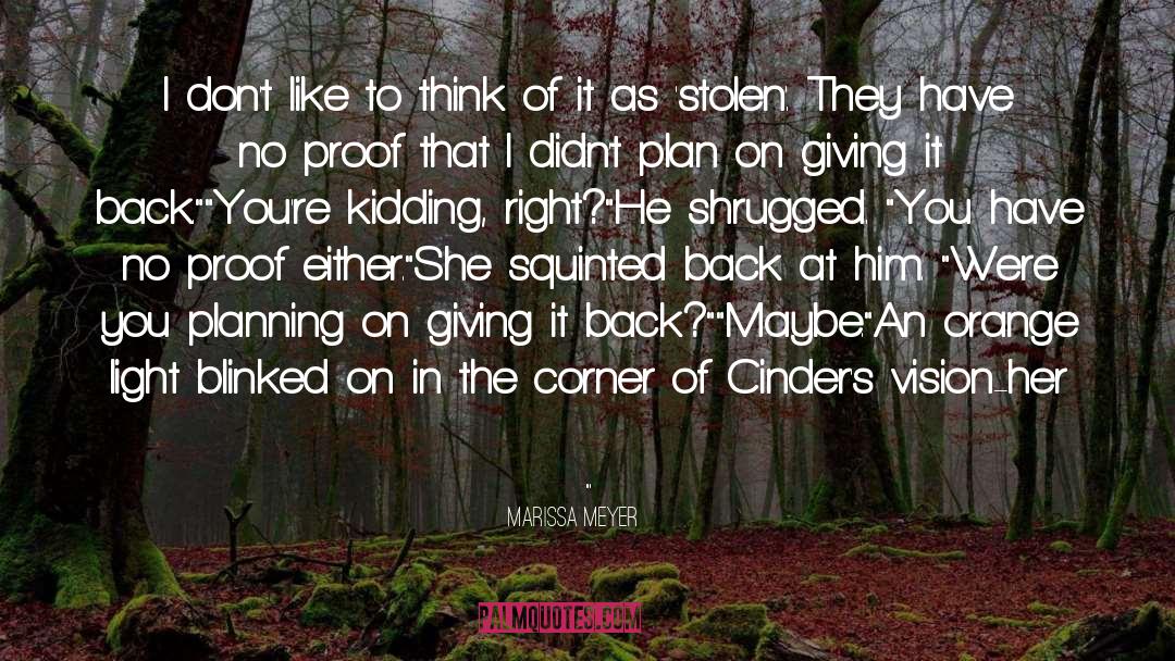 Cinder quotes by Marissa Meyer