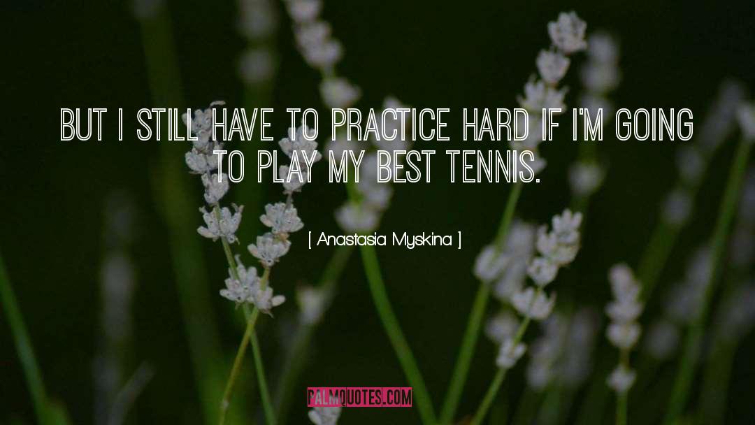 Cinderella Anastasia quotes by Anastasia Myskina