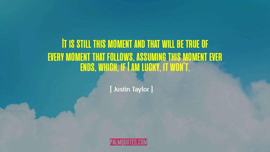 Cinderella Moments quotes by Justin Taylor