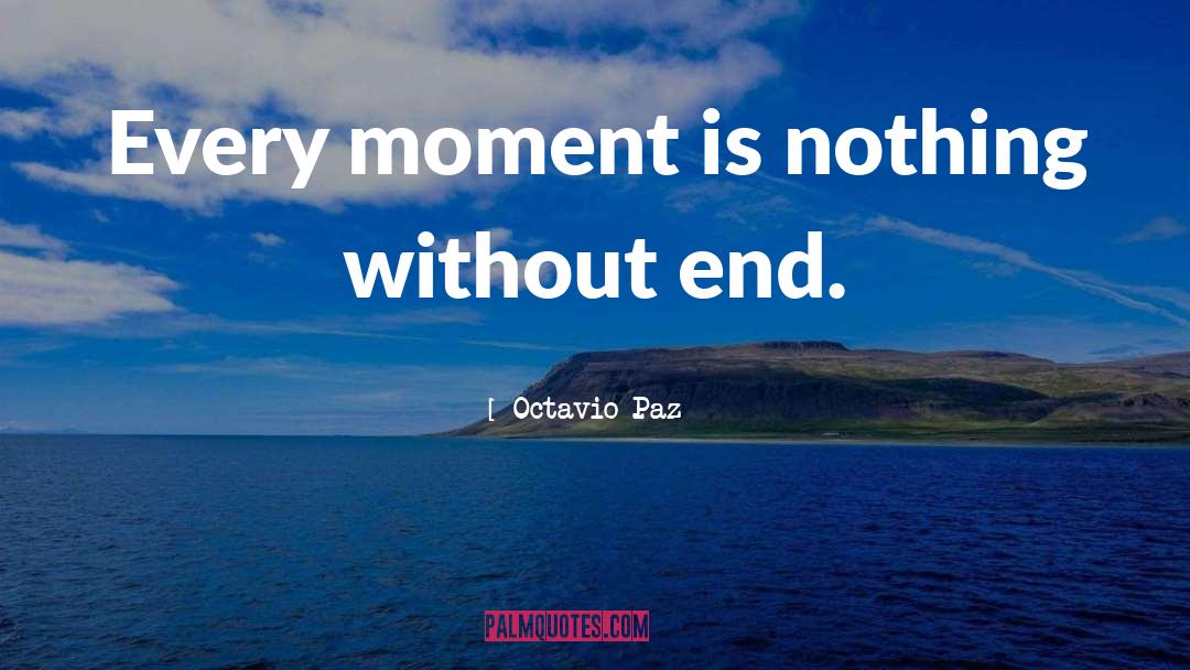 Cinderella Moments quotes by Octavio Paz