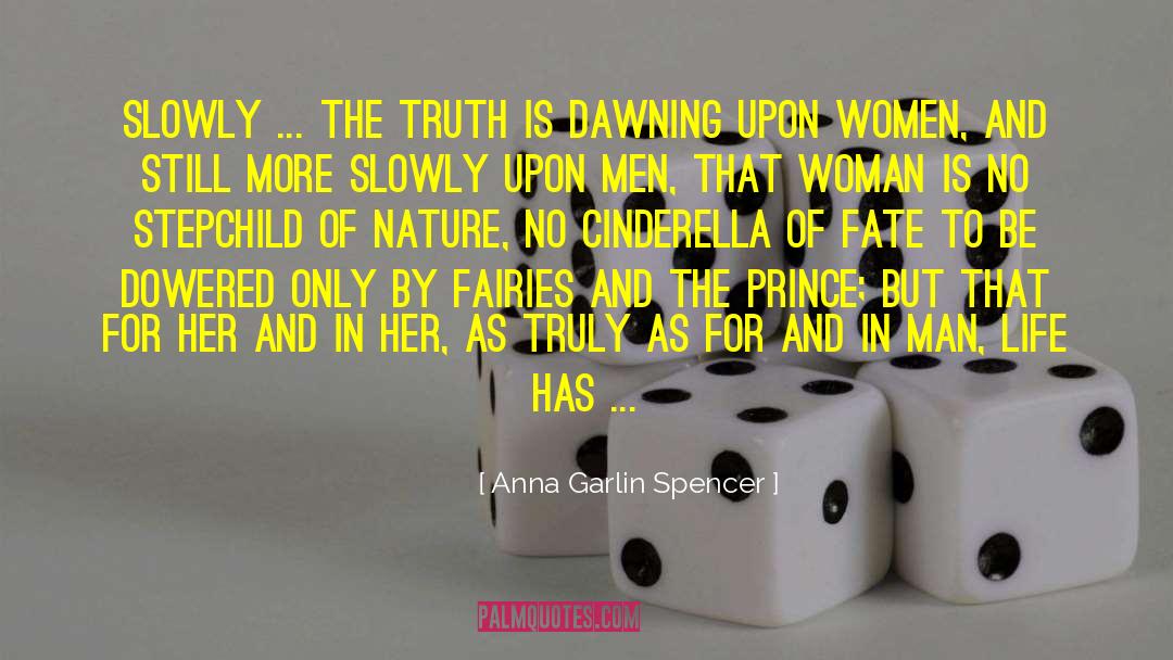 Cinderella quotes by Anna Garlin Spencer