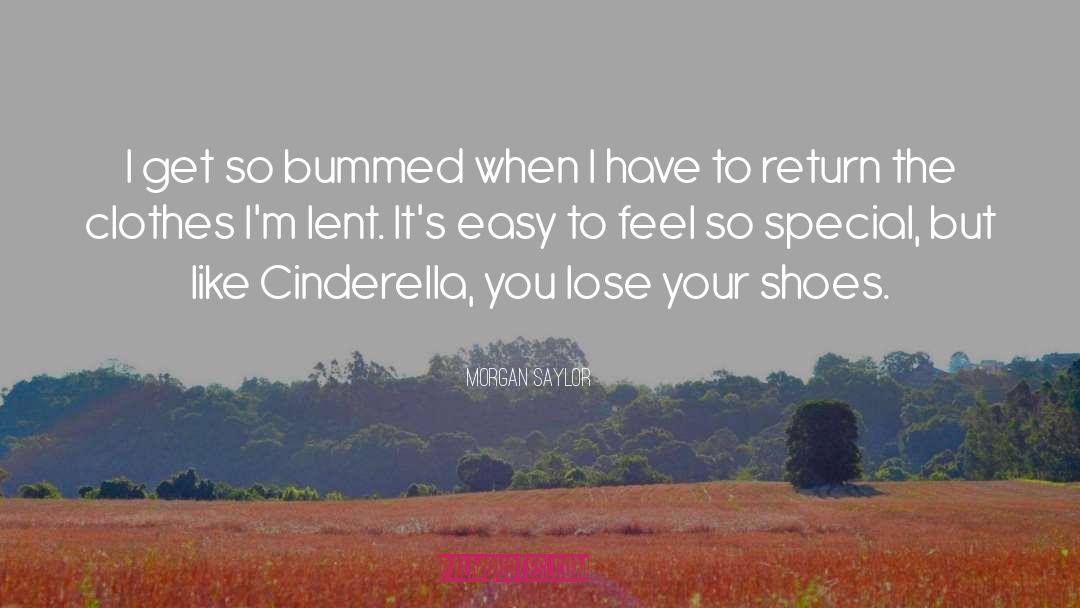 Cinderella quotes by Morgan Saylor