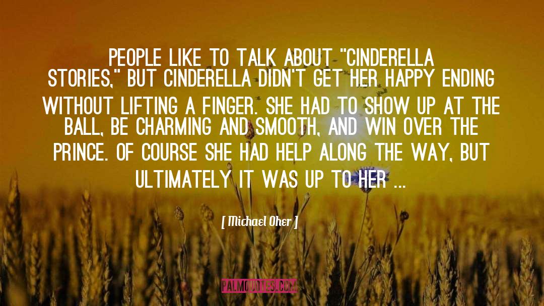 Cinderella quotes by Michael Oher