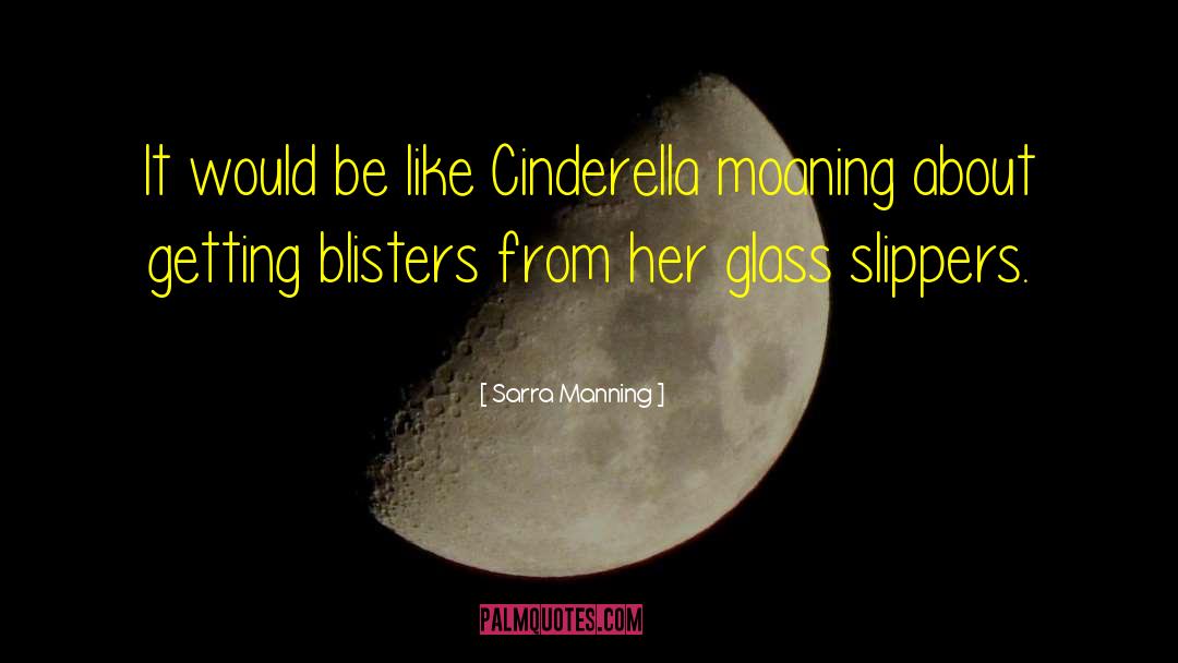 Cinderella quotes by Sarra Manning