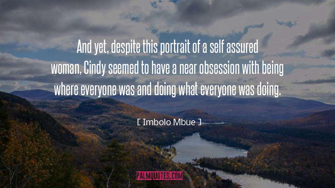 Cindy quotes by Imbolo Mbue