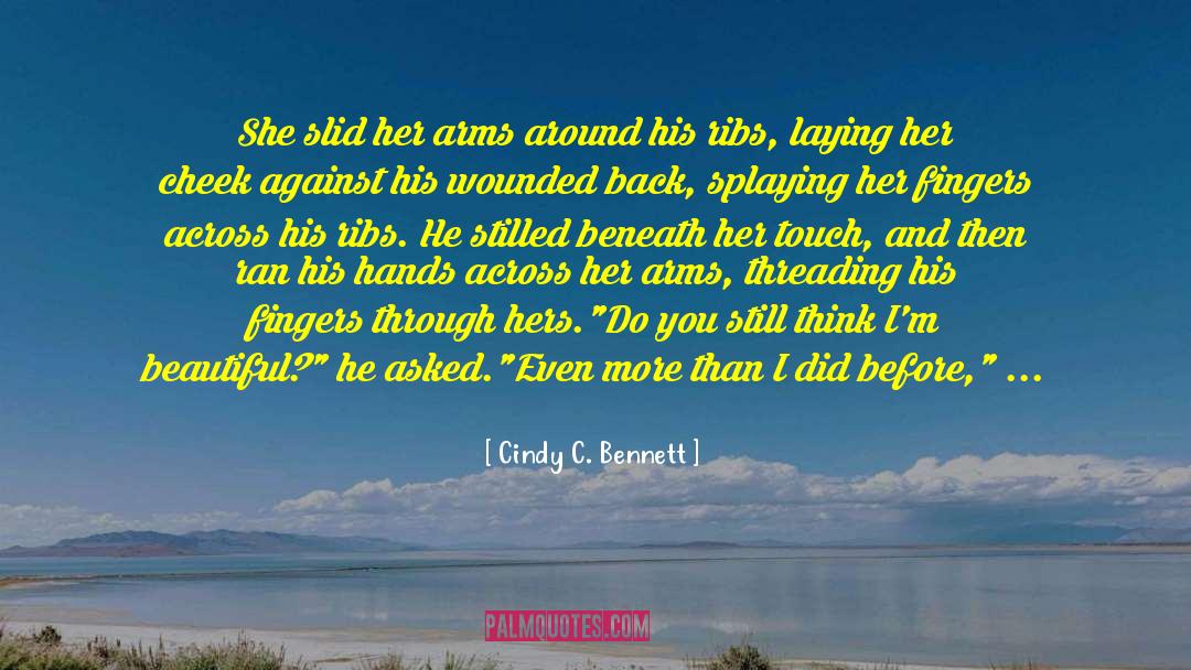 Cindy quotes by Cindy C. Bennett