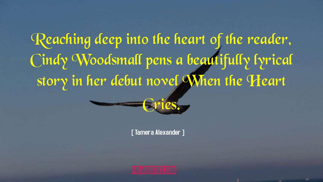 Cindy Woodsmall quotes by Tamera Alexander