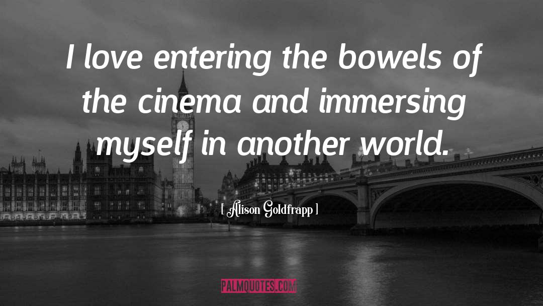 Cinema quotes by Alison Goldfrapp