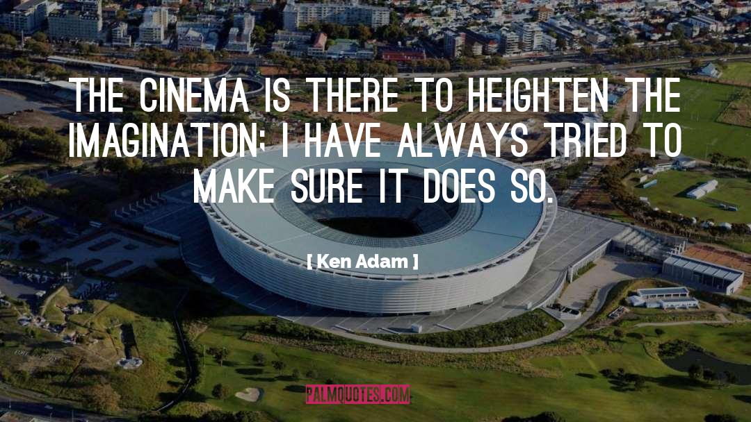 Cinema quotes by Ken Adam