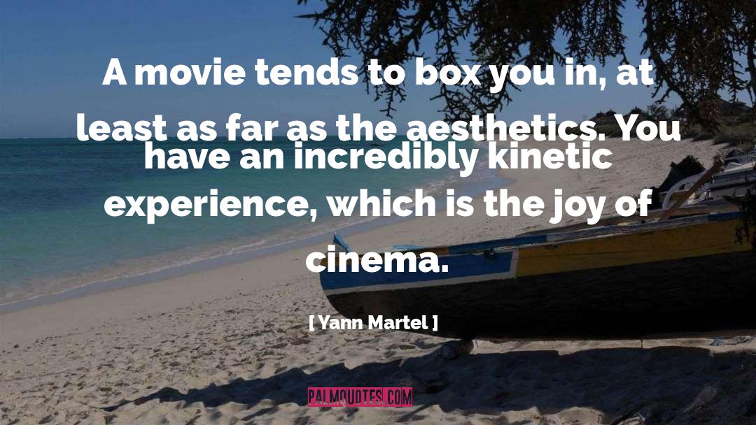 Cinema Verite quotes by Yann Martel