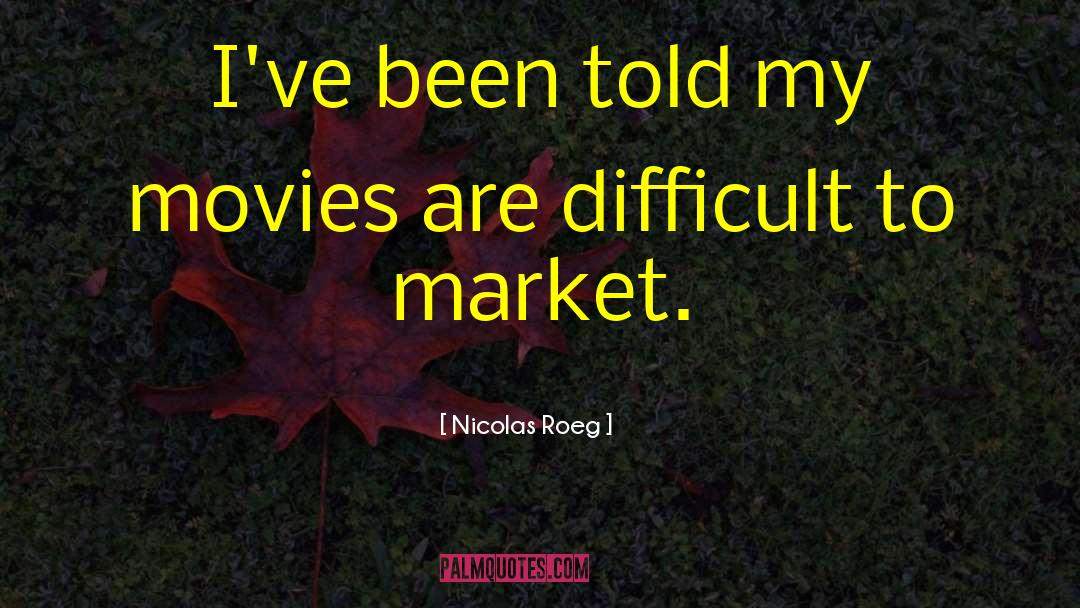 Cinemascope Movies quotes by Nicolas Roeg