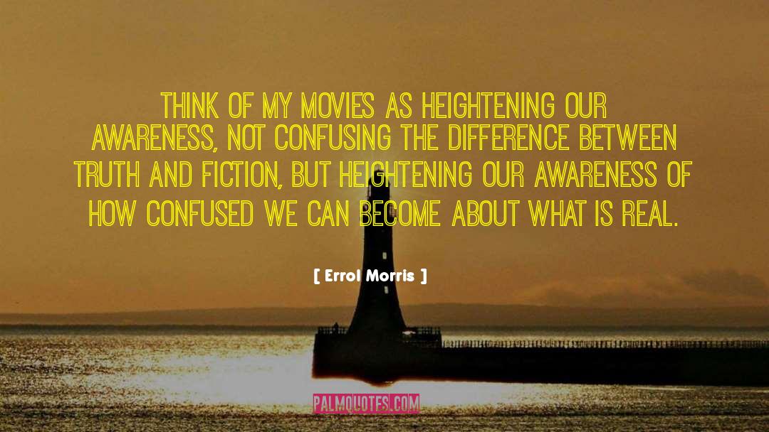 Cinemascope Movies quotes by Errol Morris