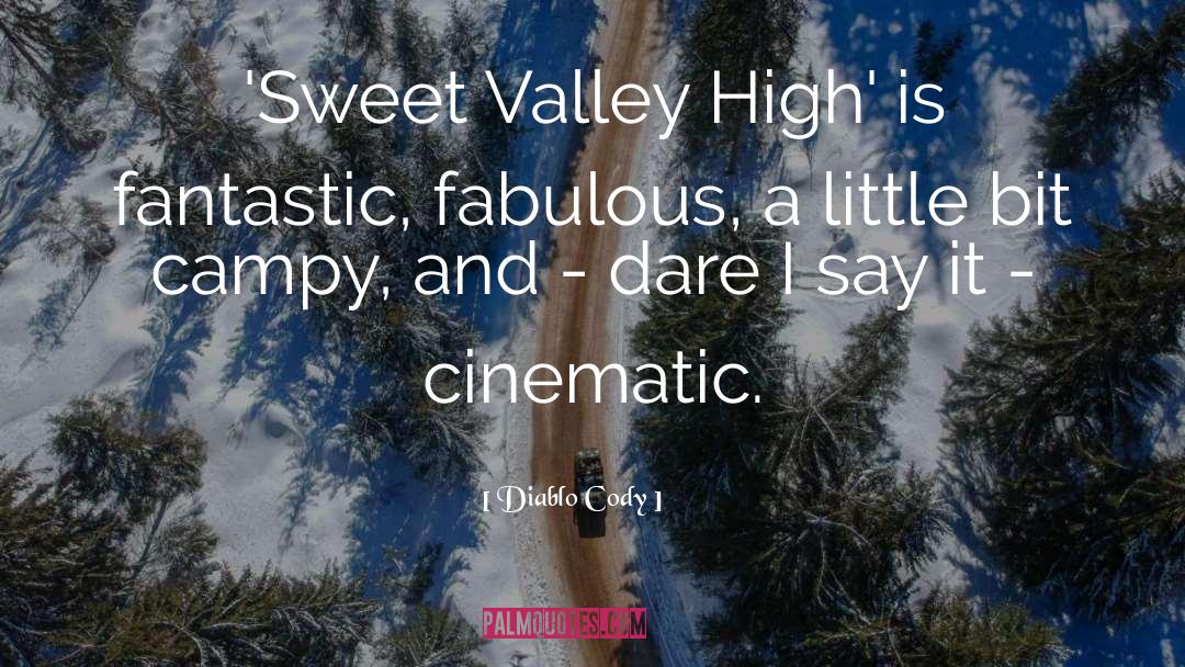 Cinematic quotes by Diablo Cody