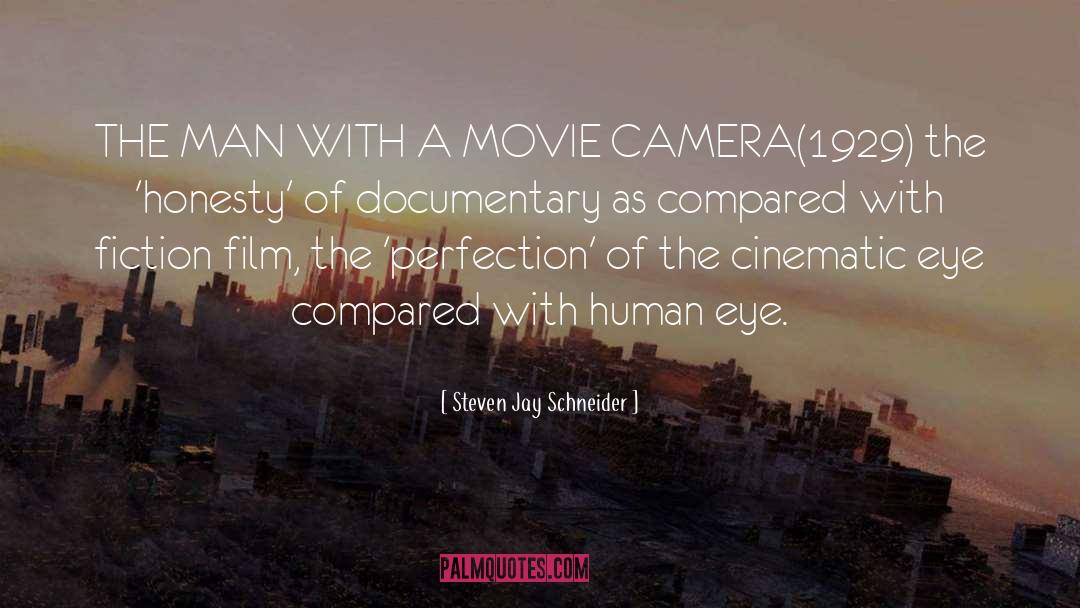 Cinematic quotes by Steven Jay Schneider