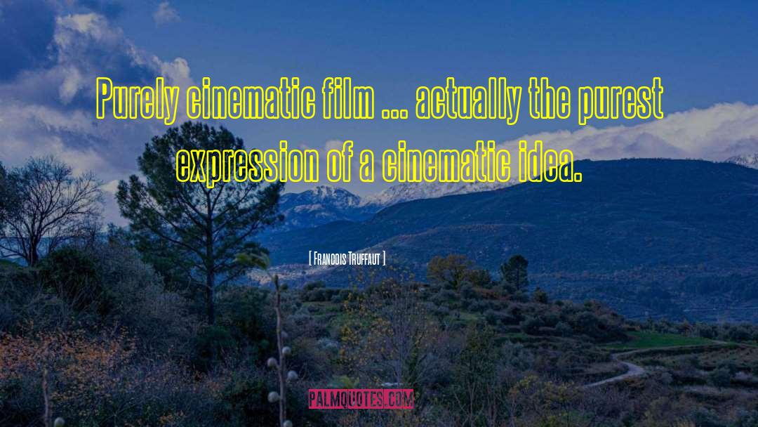 Cinematic quotes by Francois Truffaut