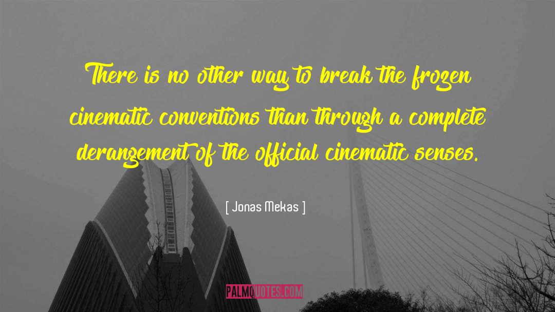 Cinematic quotes by Jonas Mekas