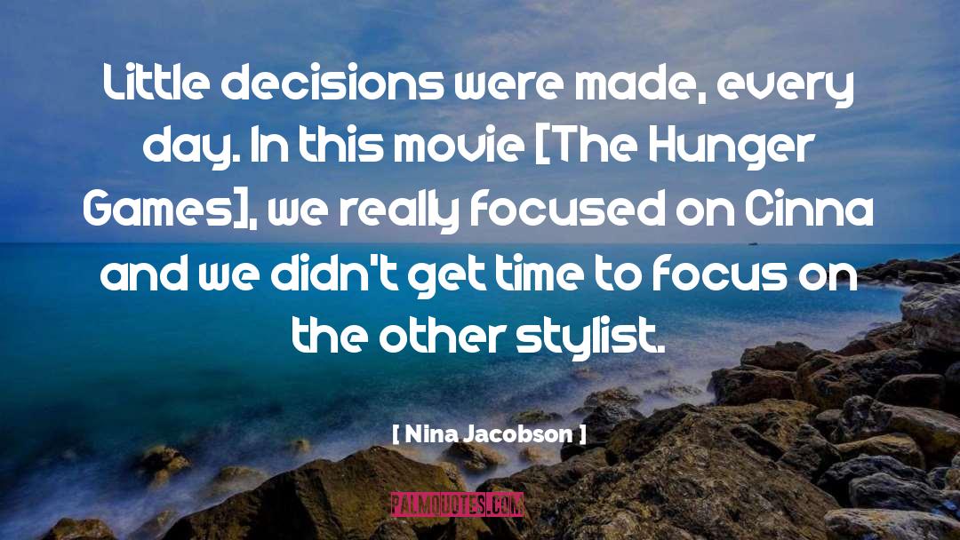 Cinna quotes by Nina Jacobson