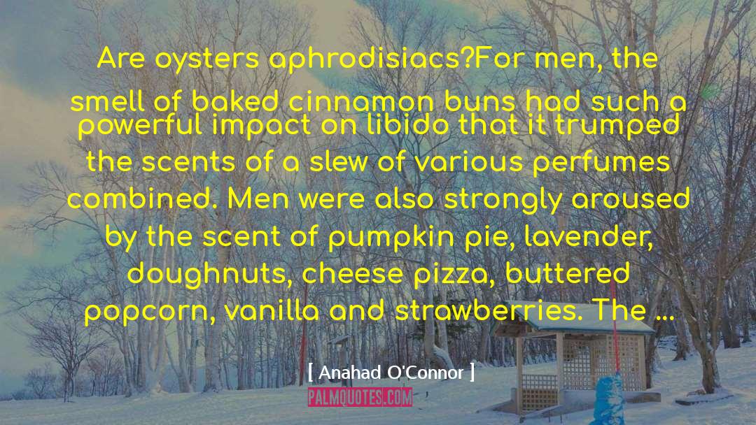 Cinnamon Buns quotes by Anahad O'Connor