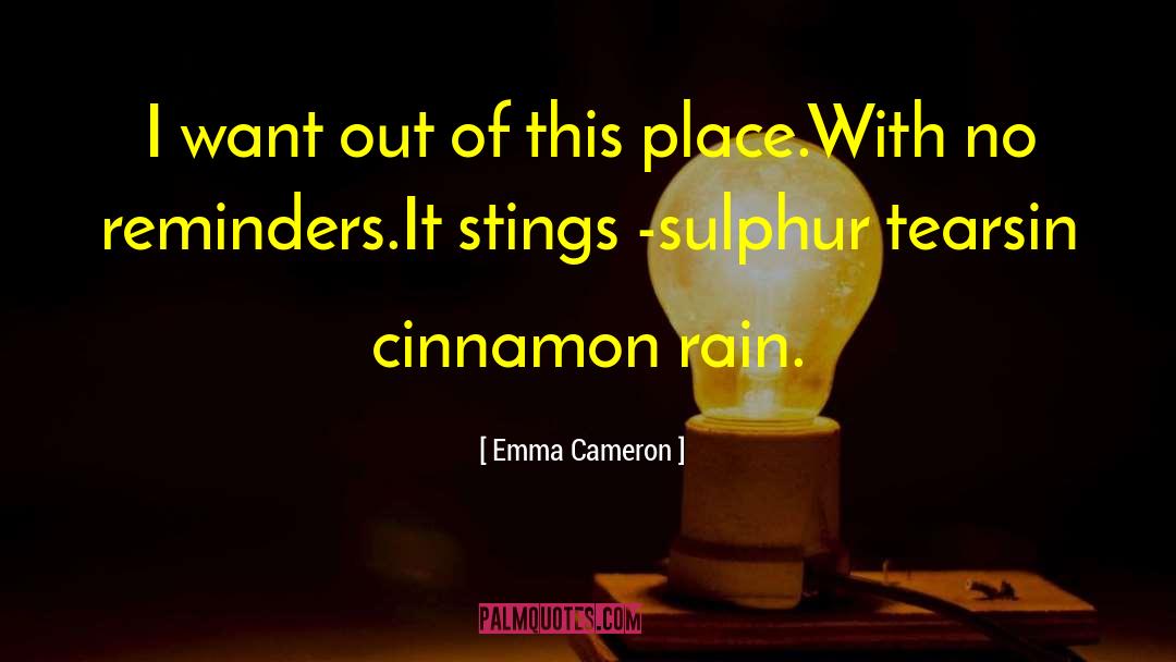 Cinnamon Rain quotes by Emma Cameron