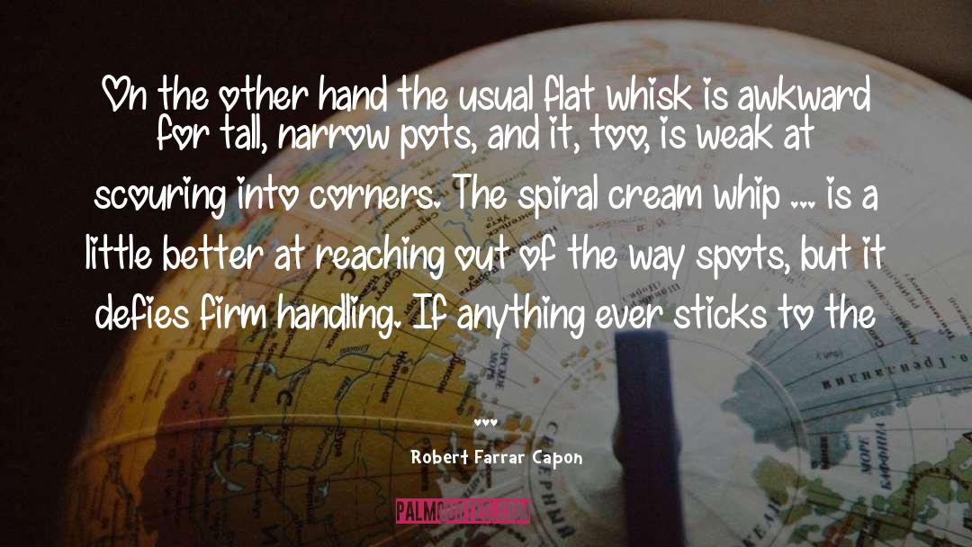 Cinnamon Sticks quotes by Robert Farrar Capon