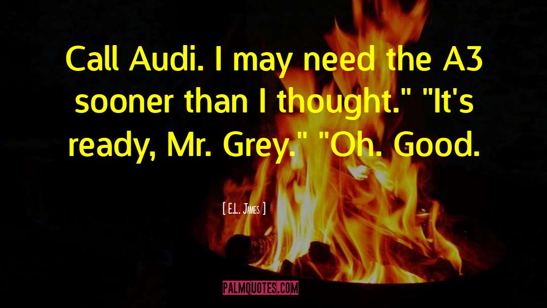 Ciocca Audi quotes by E.L. James