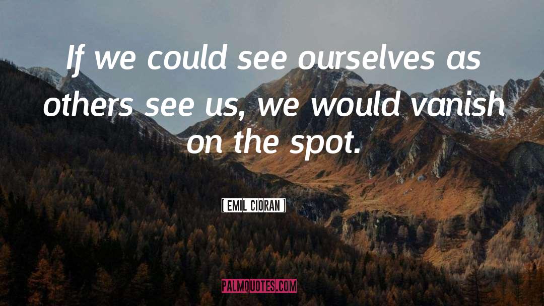 Cioran quotes by Emil Cioran