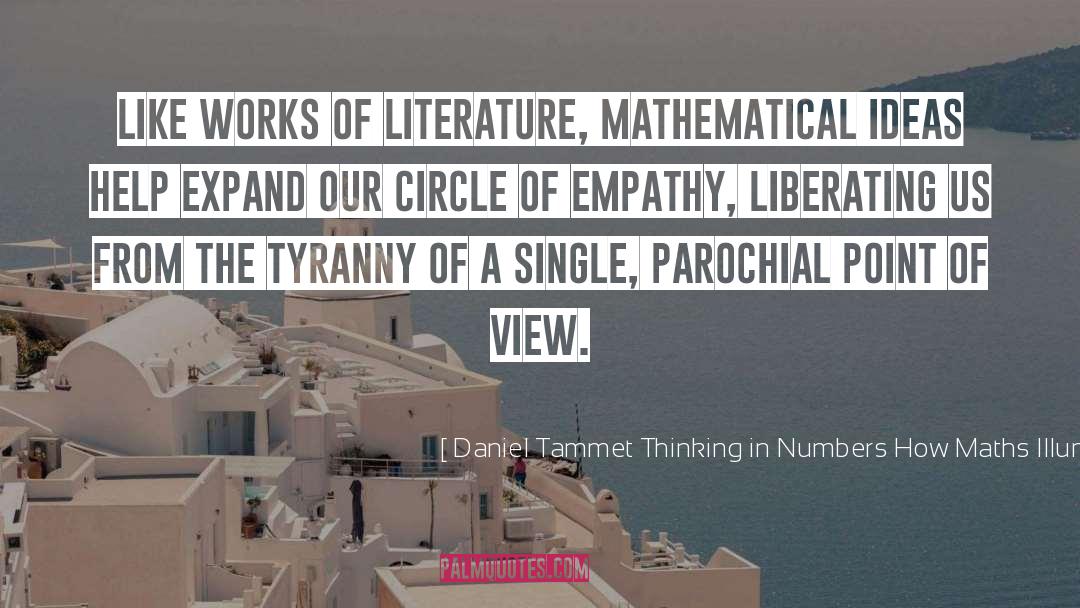Circle Of Empathy quotes by Daniel Tammet Thinking In Numbers How Maths Illuminates Our Lives