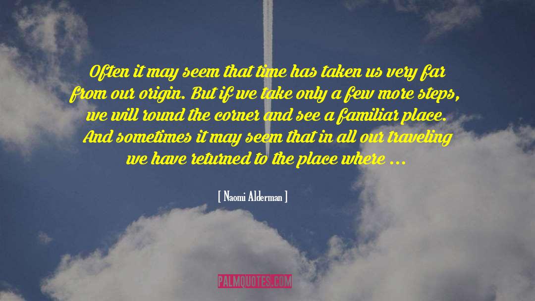 Circle Of Flight quotes by Naomi Alderman