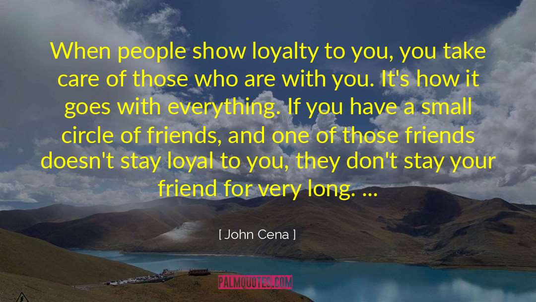 Circle Of Friends quotes by John Cena