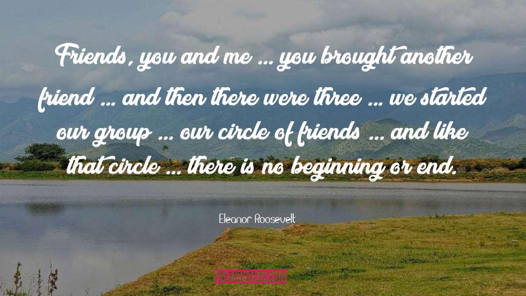 Circle Of Friends quotes by Eleanor Roosevelt