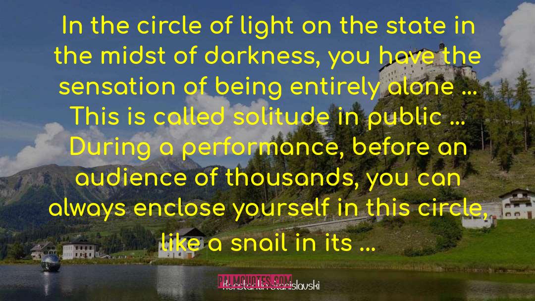 Circle Of Light quotes by Konstantin Stanislavski