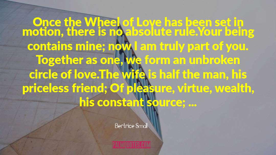 Circle Of Love quotes by Bertrice Small