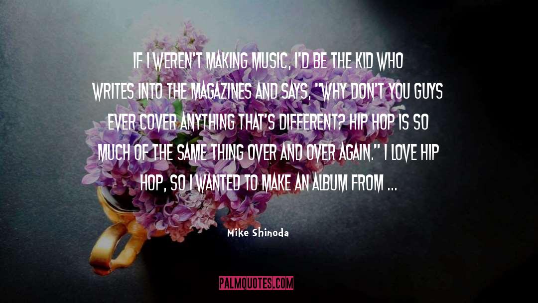 Circle Of Love quotes by Mike Shinoda