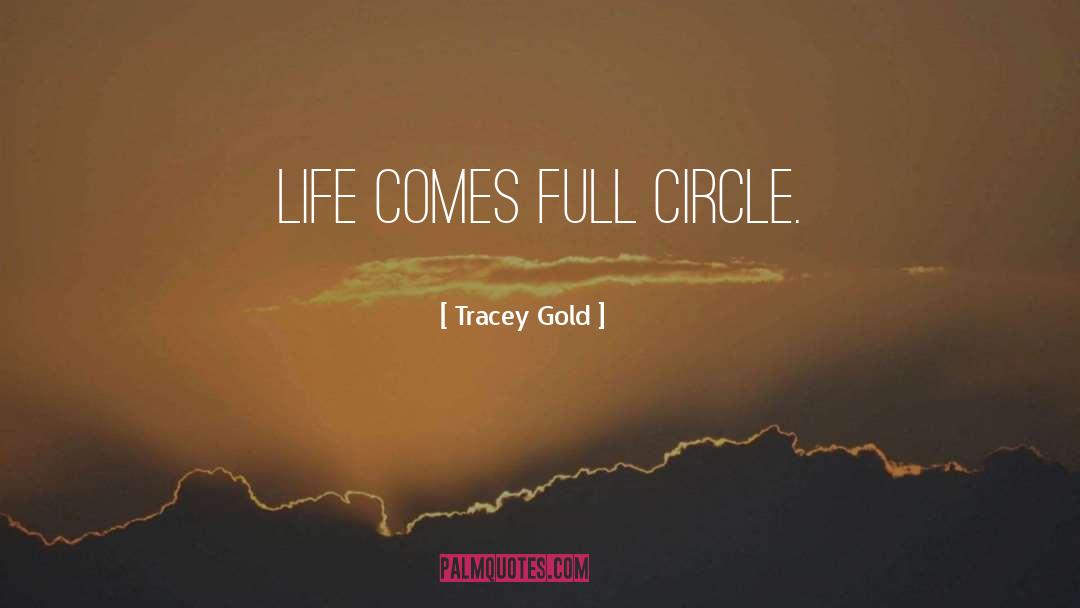 Circle quotes by Tracey Gold